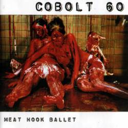 Cobolt 60 : Meat Hook Ballet